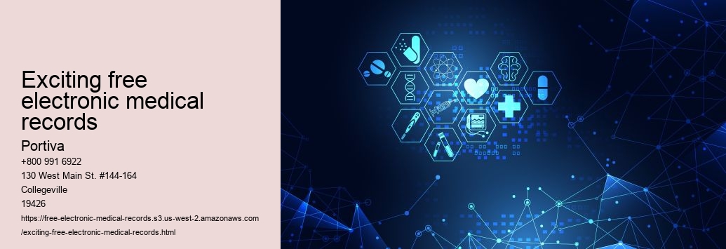 exciting free electronic medical records